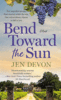 Bend Towards the Sun