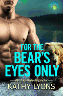 For the Bears Eyes Only