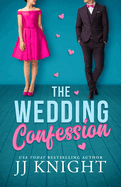 The Wedding Confession