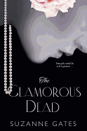 The Glamorous Dead t/p