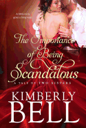 The Importance Of Being Scandalous