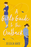A Girls Guide to the Outback