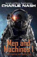 Men And Machines Vol 1 & 2