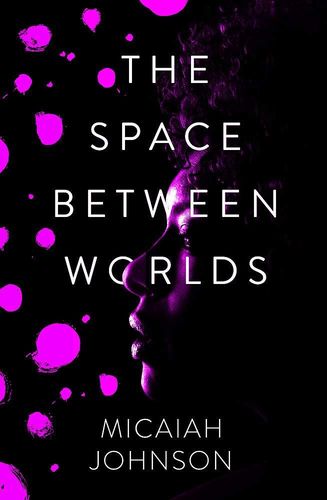 The Space Between Worlds