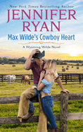 Max Wildes Cowboy Heart