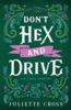 Dont Hex And Drive