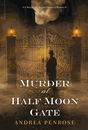 Murder at Half Moon Gate