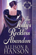 The Ladys Reckless Abandon