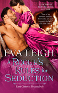 A Rogues Rules for Seduction