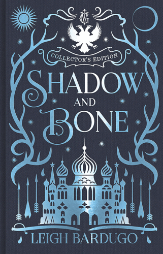 Shadow and Bone h/c Collectors Edition