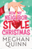 How my Neighbour Stole Christmas