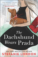 The Daschund Wears Prada