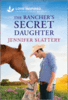 The Ranchers Secret Daughter