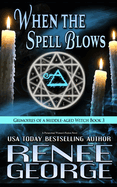 When the Spell Blows