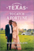 To Catch A Fortune