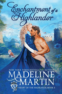 Enchantment of a Highlander *trade p/back*