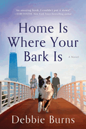 Home is Where Your Bark Is