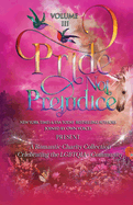 Pride Not Prejudice Vol 3