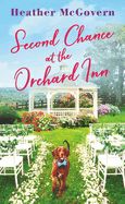Second Chance At Orchard Inn