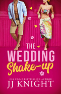 The Wedding Shake Up