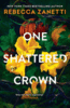 One Shattered Crown h/c
