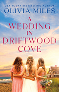 A Wedding in Driftwood Cove