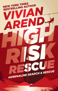 High Risk Rescue