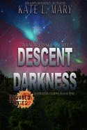 Descent of Darkness