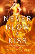 Never Blow a Kiss *repack*