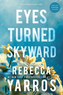 Eyes Turned Skyward *Republish*