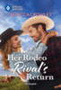 Her Rodeo Rivals Return