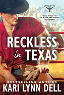 Reckless In Texas *Reissue*