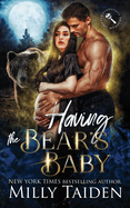 Having the Bears Baby