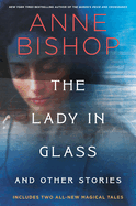 The Lady in Glass and Other Stories h/c