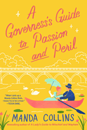 A Governesss Guide to Passion and Peril