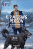 K9 Missing Person