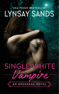 Single White Vampire *Reissue*
