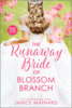 The Runaway Bride of Blossom Branch