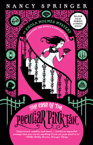 Enola Holmes and the Case of the Peculiar Pink Fan