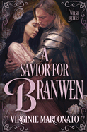 A Savior For Branwen