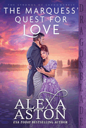 The Marquesses Quest for Love
