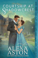Courtship At Shadowcrest
