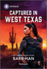 Captured In West Texas