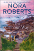 The Calhoun Way *Reissue*