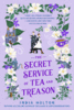 The Secret Service Of Tea And Treason *trade p/back*