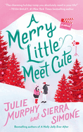 A Merry Little Meet Cute *Repack*