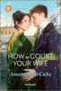How to Court Your Wife