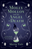 Molly Molloy And the Angel Of Death