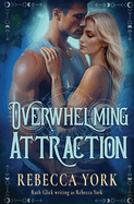 Overwhelming  Attraction
