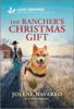 The Ranchers Christmas Gift